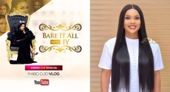 BARE IT ALL with IY: Actress, Iyabo Ojo announces her own reality show