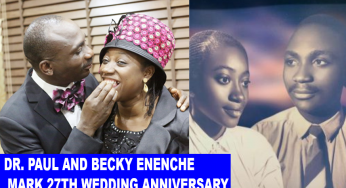 Dunamis: Dr. Paul and Becky Enenche mark 27th wedding anniversary