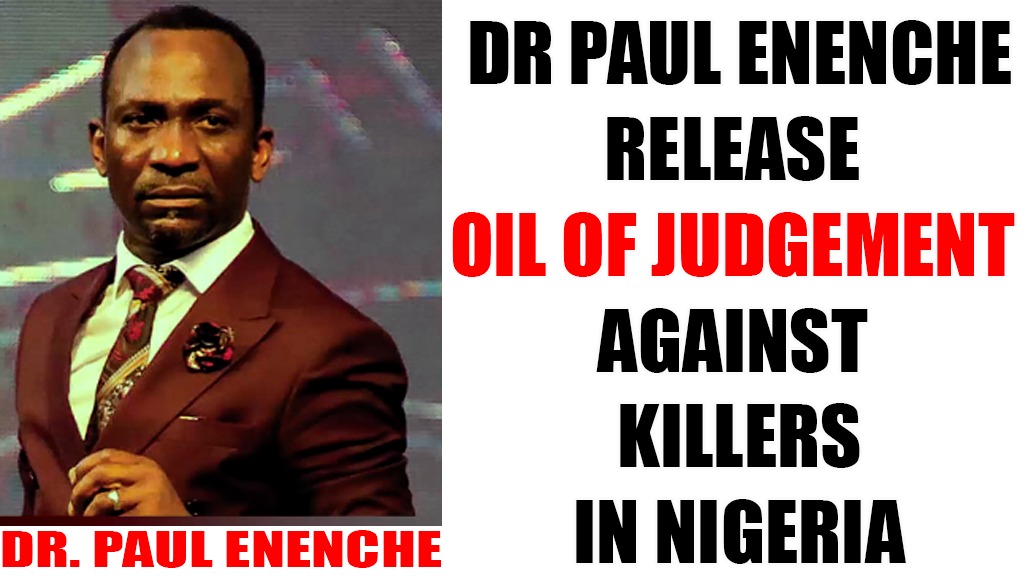 Dr Paul Enenche releases oil of judgement against killers in Nigeria (VIDEO