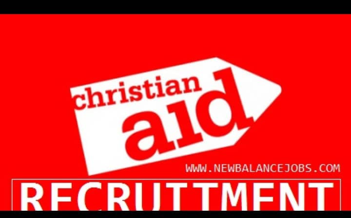 Christian Aid Recruitment 2022 (3 Positions)