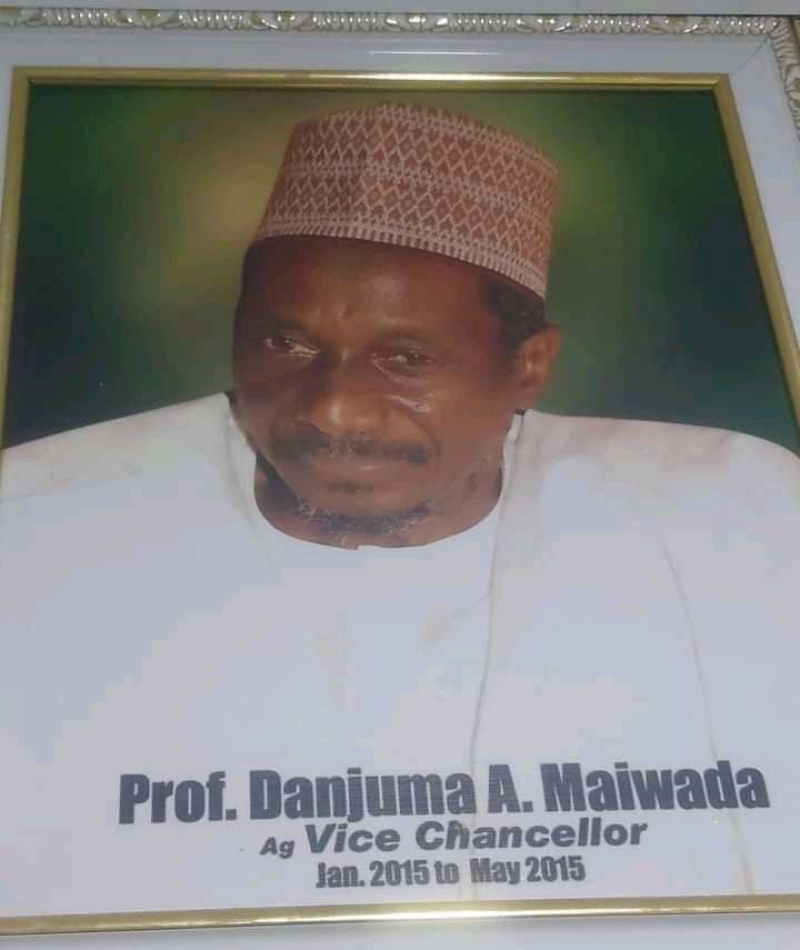 Former Bayero University Acting VC ,Danjuma Maiwada is dead
