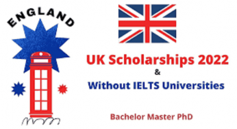 UK Scholarships for International students 2022 without IELTS exams