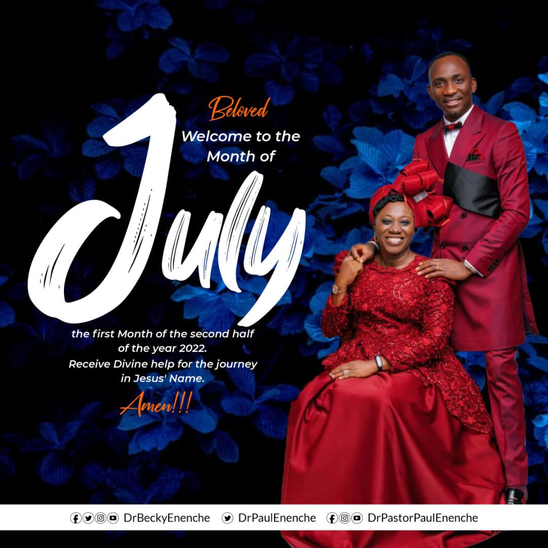 Dr Paul Enenche’s prophetic declarations for the month of July 2022