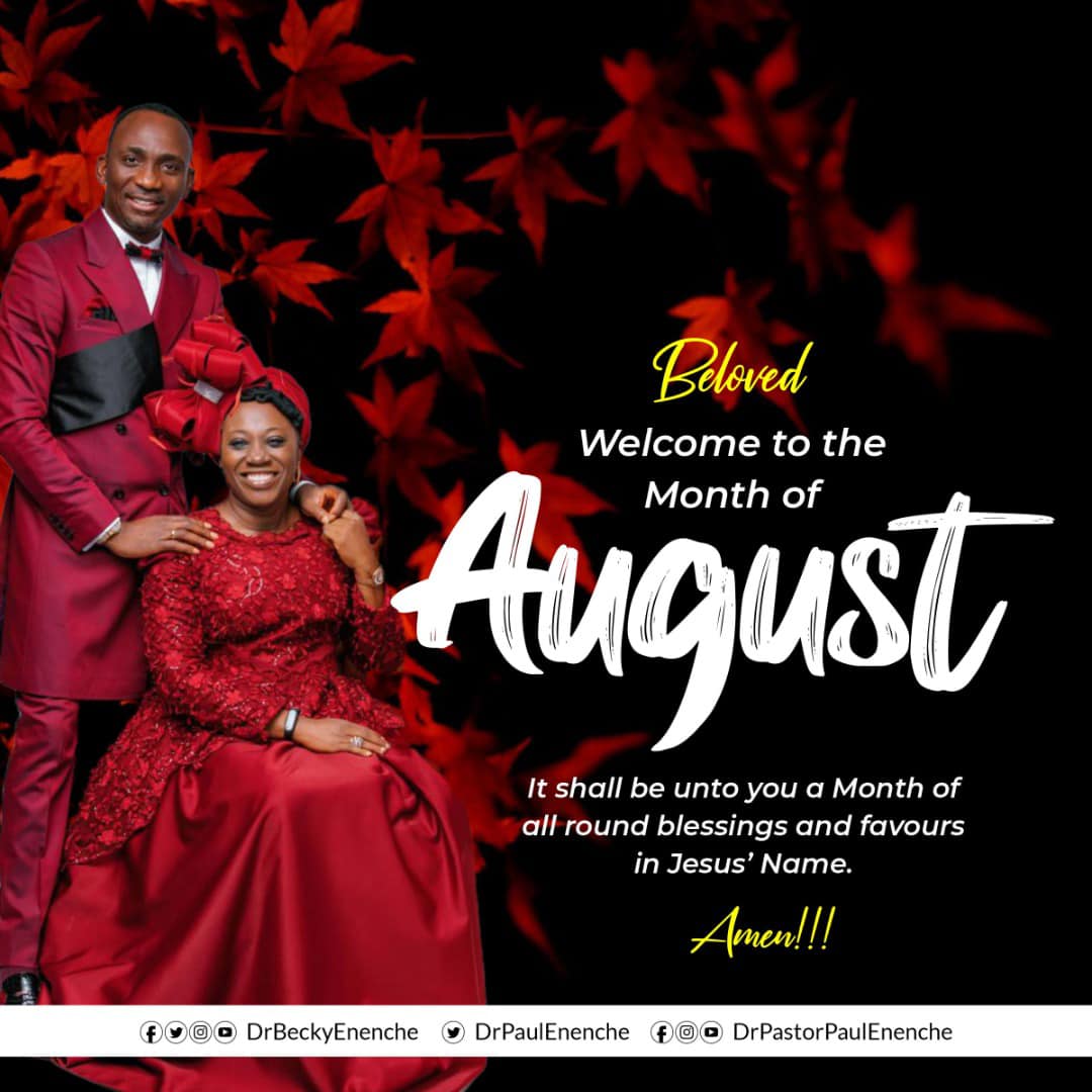 Dr Paul Enenche’s prophetic declarations for the month of August