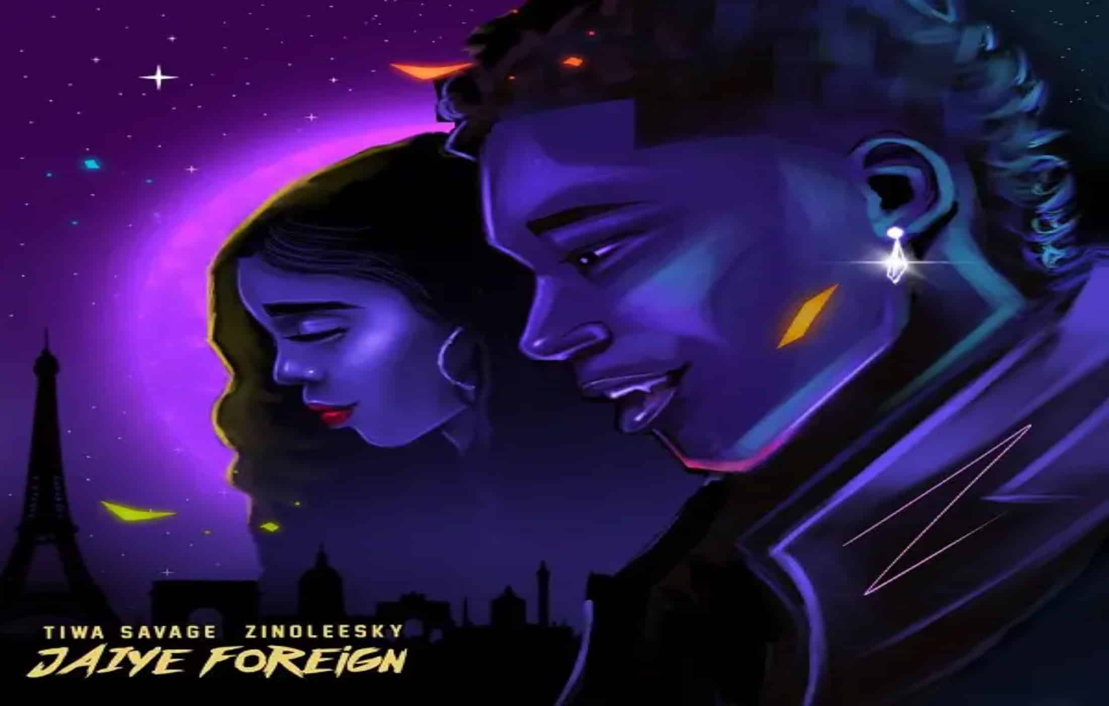 Lyrics of Jaiye Foreign by Tiwa Savage ft Zinoleesky