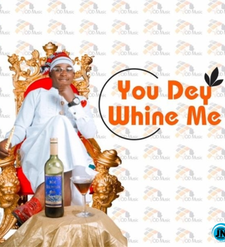 Austine Emmanuel – Shey You Dey Whine Me Ni (Download Mp3)
