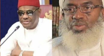 Sheikh Gumi calls for immediate removal of Wike as FCT Minister